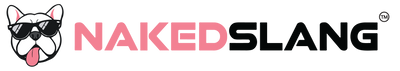 NakedSlang